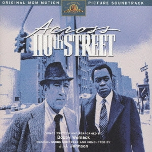 BOBBY WOMACK / ボビー・ウーマック / 「110番街交差点」オリジナル・サウンドトラック(国内盤 帯付 解説付) / ACROSS 110TH STREET SOUNDTRACK