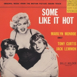 ADOLPH DEUTSCH / アドルフ・ドイッチェ / 「お熱いのがお好き」オリジナル・サウンド・トラック / SOME LIKE IT HOT ORIGINAL MUSIC FROM THE MOTION PICTURE SOUND TRACK