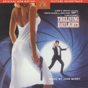 JOHN BARRY / ジョン・バリー / 「007/リビング・デイライツ」オリジナル・サウンドトラック / LIVING DAYLIGHTS SOUNDTRACK