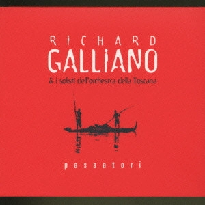 RICHARD GALLIANO / リシャール・ガリアーノ / オブリヴィオン / PASSATORI