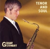 GRANT STEWART / グラント・スチュワート / テナー・アンド・ソウル