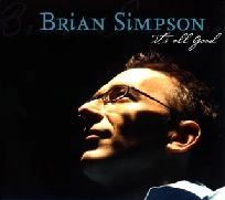 BRIAN SIMPSON / ブライアン・シンプソン / イッツ・オール・グッド　　　　