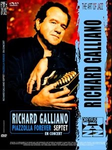 RICHARD GALLIANO / リシャール・ガリアーノ / ピアソラよ、永遠に!