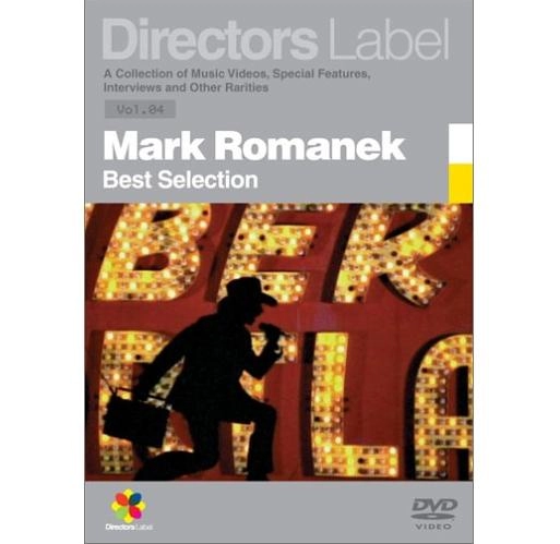 MARK ROMANEK / マーク・ロマネック / マーク・ロマネック　Ｂｅｓｔ　