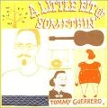 TOMMY GUERRERO / トミー・ゲレロ / ア・リトル・ビット・オブ・サム