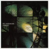 rei harakami / レイ・ハラカミ / アンレスト / UNREST