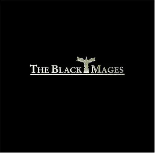 BLACK MAGES / ＴＨＥＢＬＡＣＫＭＡＧＥＳ黒魔導士