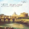 KARL LEISTER / カール・ライスター / モーツァルト：クラリネットのための断片を含む作品集