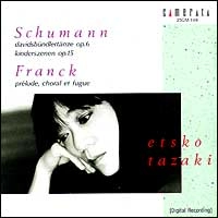 TAZAKI ETSUKO / 田崎悦子 / シュ－マン：「ダヴィッド同盟舞曲集」