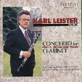 KARL LEISTER / カール・ライスター / クラリネット協奏曲集