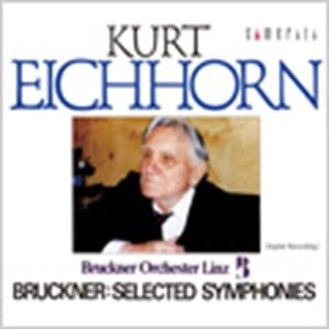 KURT EICHHORN / クルト・アイヒホルン / ブルックナー: 交響曲選集