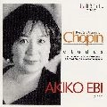 EBI AKIKO / 海老彰子 / ショパン／練習曲全集（全２７曲）