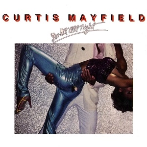 CURTIS MAYFIELD / カーティス・メイフィールド / ドゥ・イット・オ－ルナイト