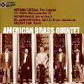 AMERICAN BRASS QUINTET / アメリカン・ブラス・クインテット  / アメリカン・ブラス・クィンテット