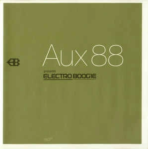 AUX 88 / オックス88 / エレクトロブギー / ELECTRO BOOGIE