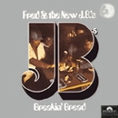 FRED WESLEY & THE J.B.'S / フレッド・ウェズリー&ザJ.B.'S / ブレイキン・ブレッド