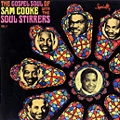 SAM COOKE WITH THE SOUL STIRRERS / サム・クック・ウィズ・ソウル・スターラーズ / ザ・ゴスペル・ソウル・オブ・サム・クック