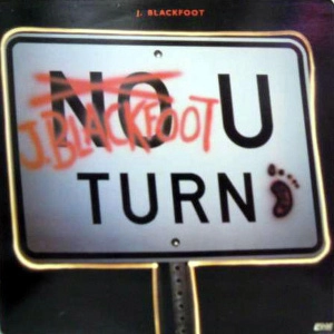J. BLACKFOOT / J. ブラックフット / Ｕタ－ン
