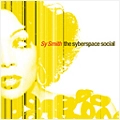 SY SMITH / サイ・スミス / サイバースペイス・ソーシャル