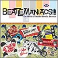 V.A. (OTHERS) / ビートルマニアクス！！！