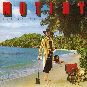 MUTINY / ミューティニー / ミューティニー･オン･ザ･ママシップ / MUTINY ON THE MAMASHIP