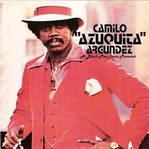 AZUQUITA / アスキータ / ア・ブラックマン・フロム・パナマ