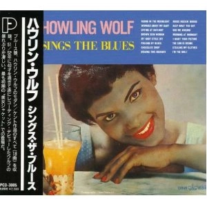 HOWLIN' WOLF / ハウリン・ウルフ / シングス・ザ・ブルース (国内盤 帯 解説付 デジパック仕様) / SINGS THE BLUES