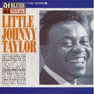 LITTLE JOHNNY TAYLOR / リトル・ジョニー・テイラー / ブルースの巨人　６