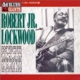 ROBERT JR. LOCKWOOD / ロバート・ジュニア・ロックウッド / ブルースの巨人　１３