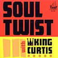 KING CURTIS / キング・カーティス / ソウル・トゥイスト～ホンカーズ・エンジョ