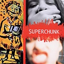 SUPERCHUNK / スーパーチャンク / オン・ザ・マウス