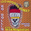 WILD MAGNOLIAS / ワイルド・マグノリアス / １３１３フードゥー・ストリート