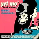 V.A. (YET MO' FUNKY BLUES) / Ｙｅｔ　Ｍｏ’Ｆｕｎｋｙ　Ｂｌｕｅｓ－ニ