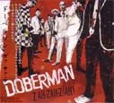 DOBERMAN / ドーベルマン / ＺＡＨＺＡＨＺＡＨ