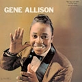 GENE ALLISON / ジーン・アリスン / ジーン･アリスン（紙ジャケ）