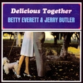 BETTY EVERETT & JERRY BUTLER / ベティ・エヴェレット & ジェリー・バトラー / デリシャス･トゥギャザー（紙ジャケ）