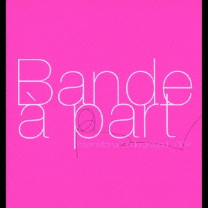 BANDE A PART / BANDE A PART
