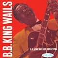 B.B. KING / B.B.キング / ウェイルズ（紙ジャケ）
