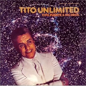 TITO PUENTE / ティト・プエンテ / ティト・アンリミテッド