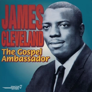 JAMES CLEVELAND / ゴスペル・アンバサダー