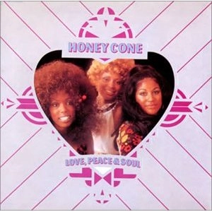 HONEY CONE / ハニー・コーン / ラヴ、ピース＆ソウル