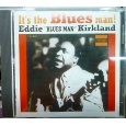 EDDIE KIRKLAND / エディ・カークランド / IT'S THE BLUESMAN