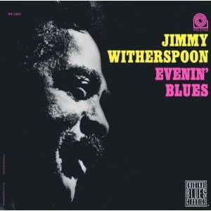 JIMMY WITHERSPOON / ジミー・ウィザースプーン / イヴニング・ブルース