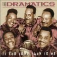 DRAMATICS / ドラマティックス / イフ・ユー・カム・バック・トゥ・ミー(国内盤帯 解説付) / IF YOU COME BACK TO ME