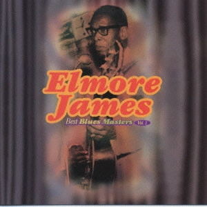 ELMORE JAMES / エルモア・ジェイムス / ベスト・ブルース・マスターズVol.1 / BEST BLUES MASTERS VOL.1