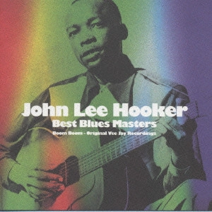 JOHN LEE HOOKER / ジョン・リー・フッカー / ブーン・ブーン～オリジナル・ヴィー・ジェイ・レコーディングス / BOOM BOOM ORIGINAL VEE JAY RECORDINGS