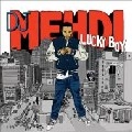 DJ MEHDI / DJメーディ / Ｌｕｃｋｙ　Ｂｏｙ　Ａｔ　Ｎｉｇｈｔ
