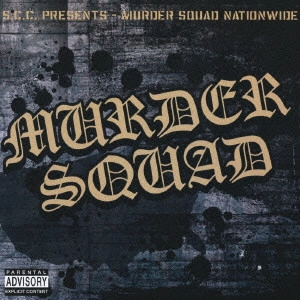 MURDER SQUAD / マーダー・スクワッド / S.C.C.PRESENTS MURDER SQUAD NATIONWIDE