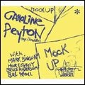 CAROLINE PEYTON / キャロライン・ペイトン / モック・アップ
