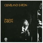 CLEVELAND EATON / クリーヴランド・イートン / プレンティ･グッド･イートン